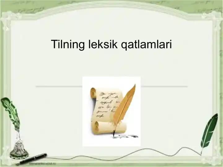 Tilning leksik qatlamlari