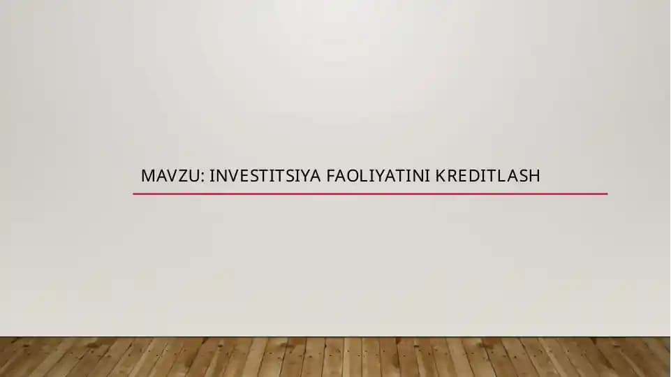 Investitsiya faoliyatini kreditlash