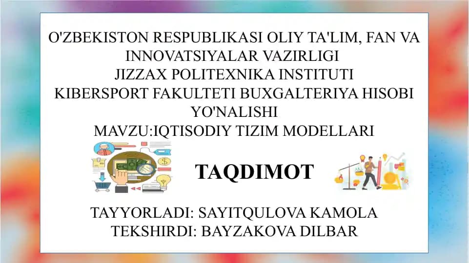 IQTISODIY TIZIM MODELLARI  SLAYD