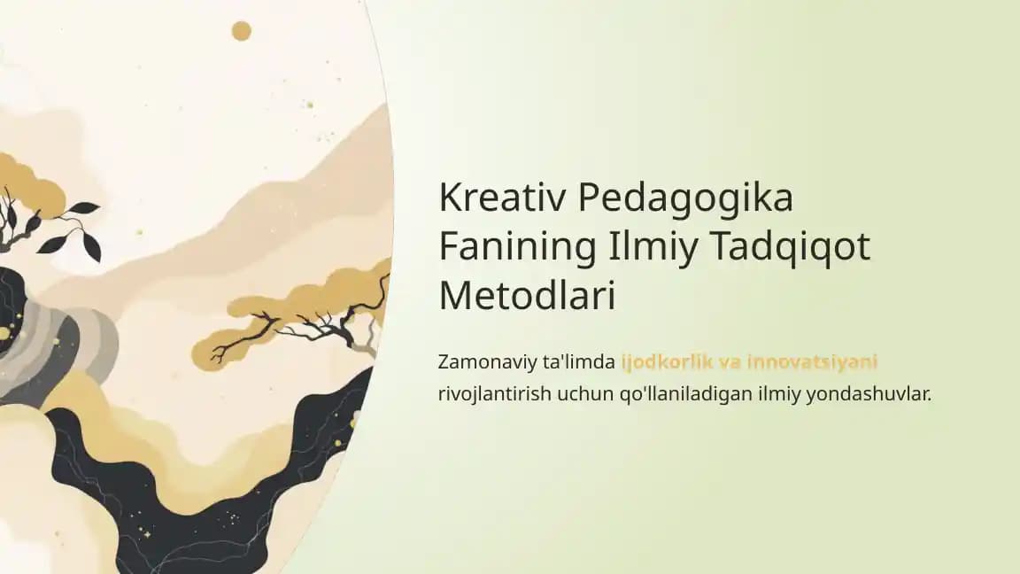 Kreativ Pedagogika Fanining Ilmiy Tadqiqot Metodlari