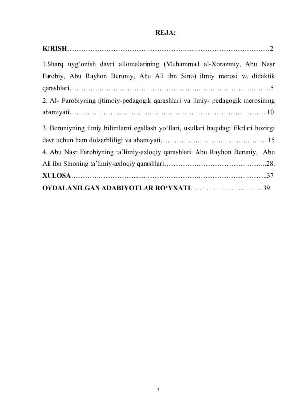 Sharq uyg‘onish davri allomalarining (Muhammad al-Xorazmiy, Abu Nasr Farobiy, Abu Rayhon Beruniy, Abu Ali ibn Sino) ilmiy merosi va didaktik qarashlari