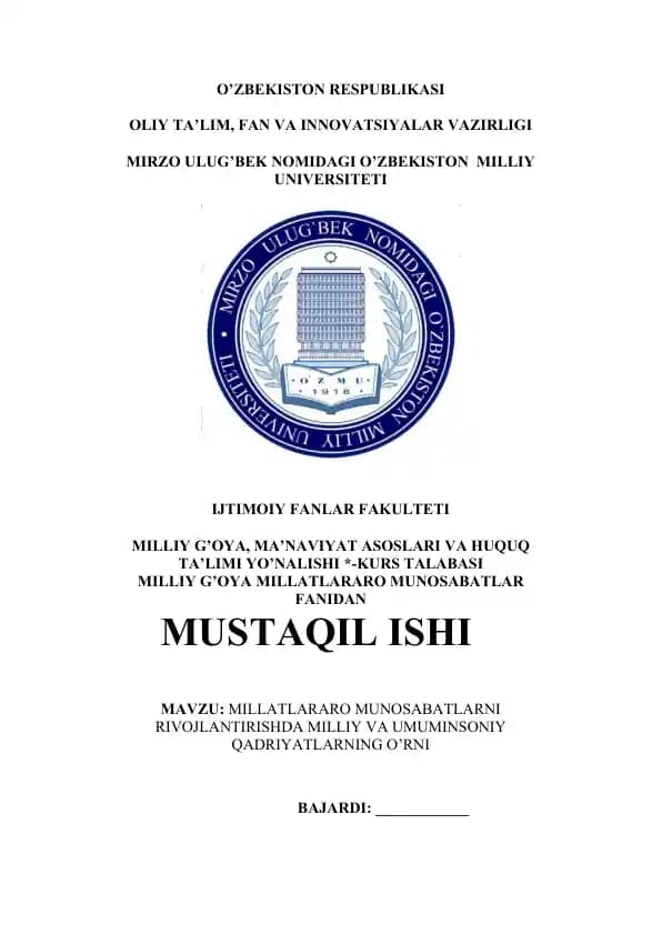MILLATLARARO MUNOSABATLARNI RIVOJLANTIRISHDA MILLIY VA UMUMINSONIY QADRIYATLARNING O’RNI