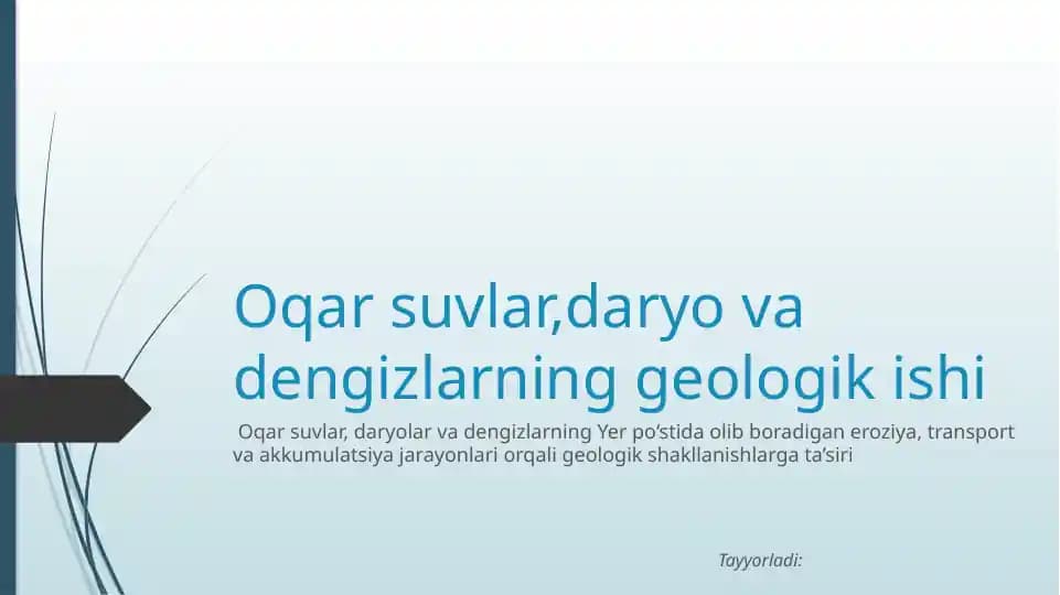 Oqar suvlar, daryo va dengizlarning geologik ishi