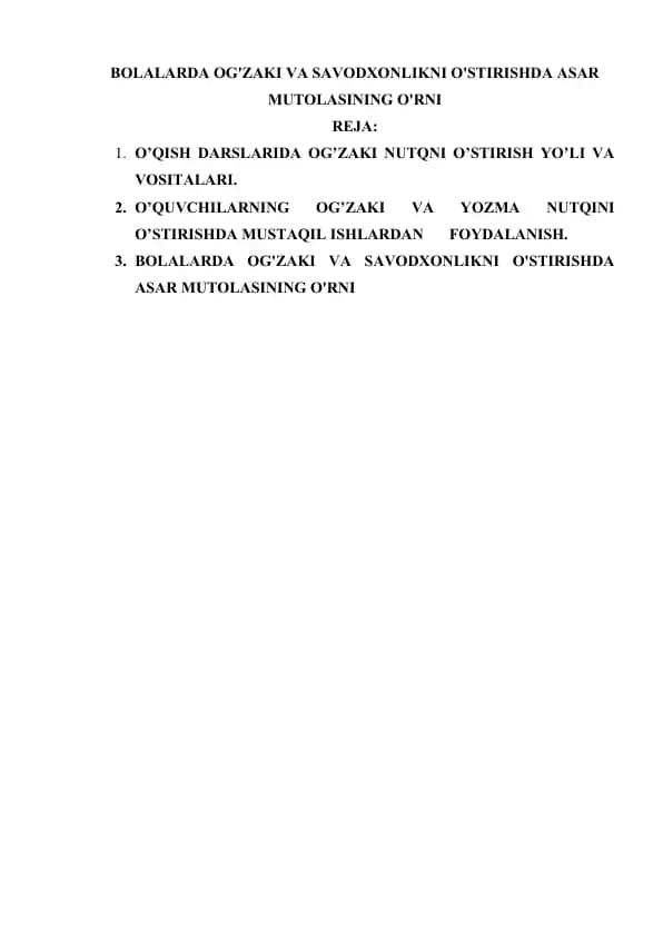 BOLALARDA OG'ZAKI VA SAVODXONLIKNI O'STIRISHDA ASAR MUTOLASINING O'RNI