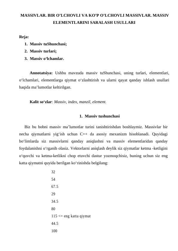MASSIVLAR. BIR O’LCHOVLI VA KO’P O’LCHOVLI MASSIVLAR. MASSIV ELEMENTLARINI SARALASH USULLARI
