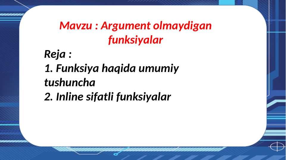 Argument olmaydigan funksiyalar