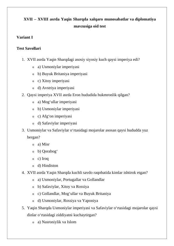 XVII – XVIII asrda Yaqin Sharqda xalqaro munosabatlar va diplomatiya mavzusiga oid test  variant