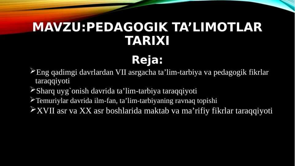 pedagogik ta’limotlar tarixi