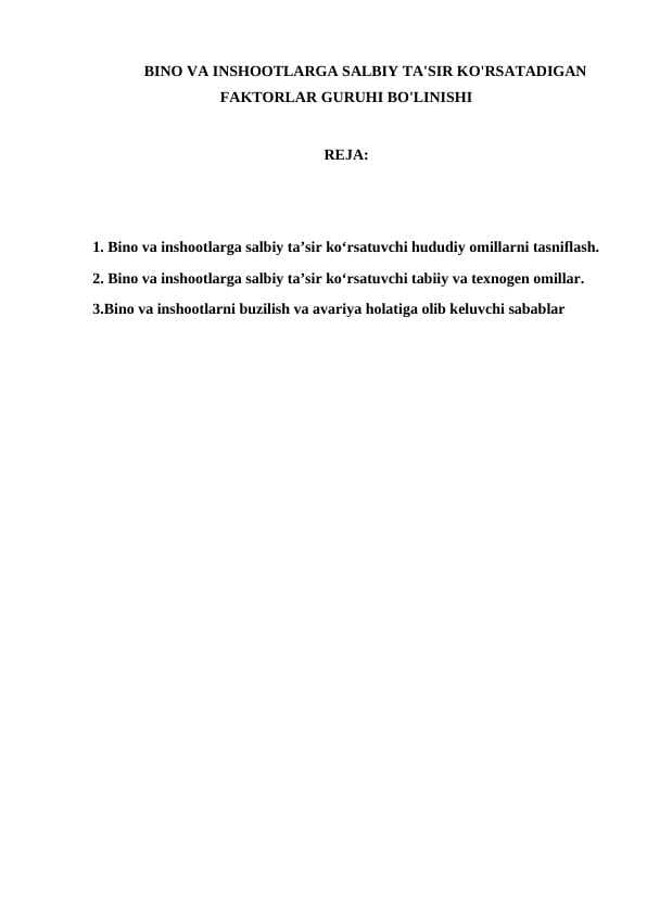 BINO VA INSHOOTLARGA SALBIY TA'SIR KO'RSATADIGAN FAKTORLAR GURUHI BO'LINISHI