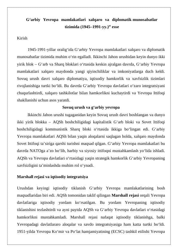 G‘arbiy  Yevropa  mamlakatlari  xalqaro  va  diplomatik munosabatlar tizimida (1945–1991-yy.)” esse 24