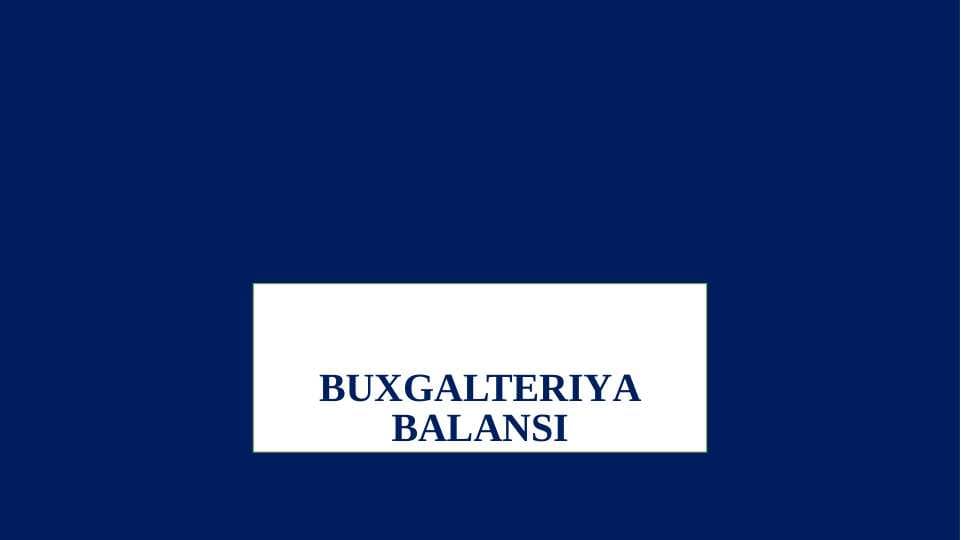 buxgalteriya balansi pptx