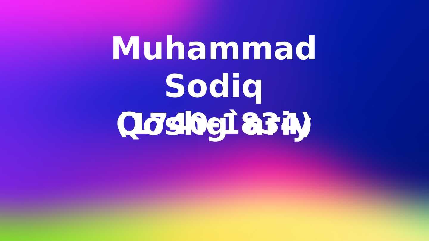 Muhammad Sodiq Qoshg`ariy
