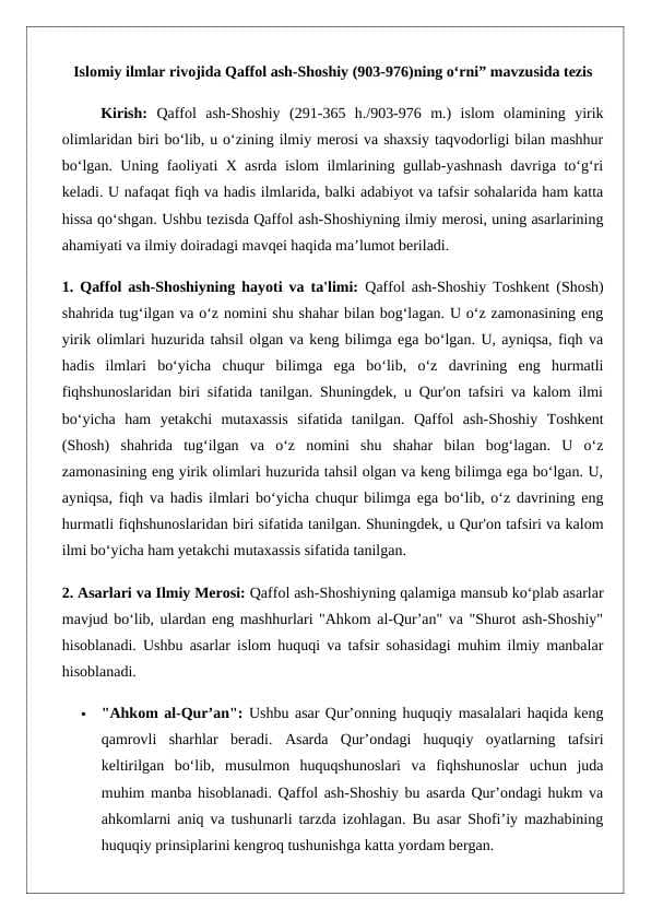 Islomiy ilmlar rivojida Qaffol ash-Shoshiy (903-976)ning oʻrni” mavzusida tezis  24