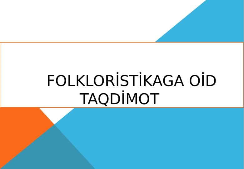 Folkloristikaga oid taqdimot