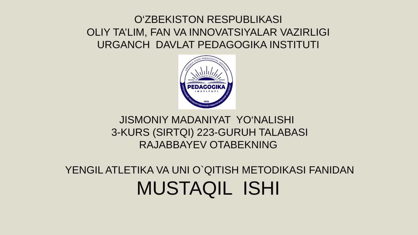 Ta'lim muassasalarida yengil atletika mashg'ulotlarini tashkil qilish va o'tkazish