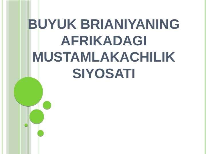 Buyuk Brianiyaning Afrikadagi mustamlakachilik siyosati