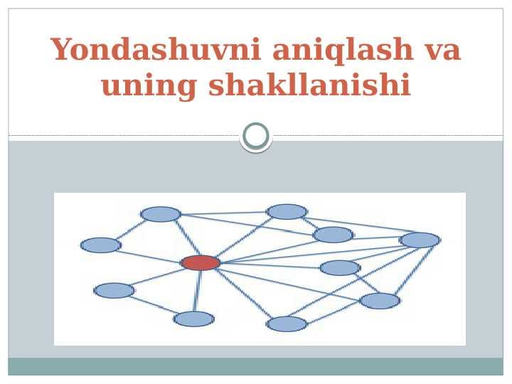 Yondashuvni aniqlash va uning shakllanishi