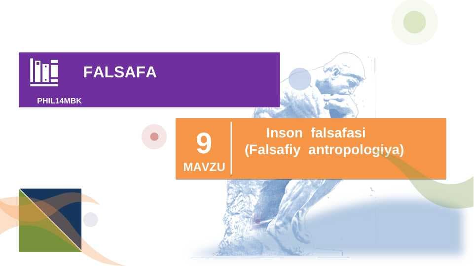 Inson falsafasi. Falsafiy antropologiya