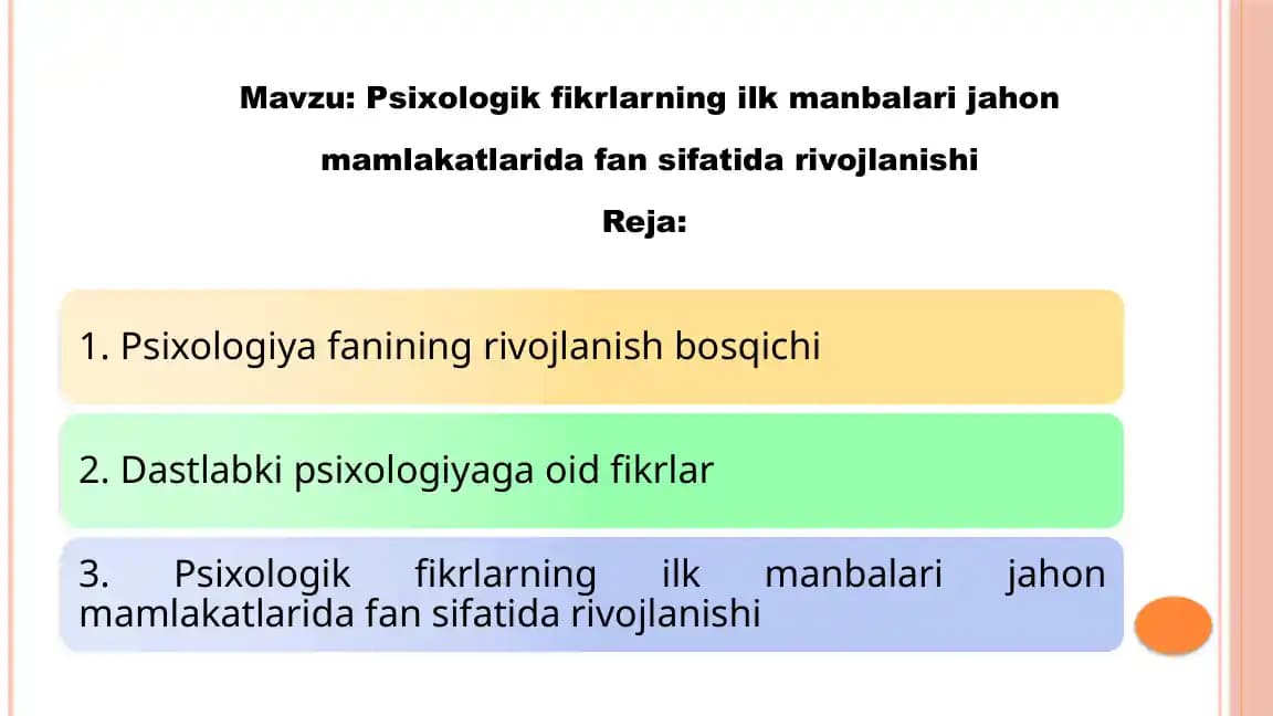 Psixologik fikrlarning ilk manbalari jahon mamlakatlarida fan sifati darivojlanishi