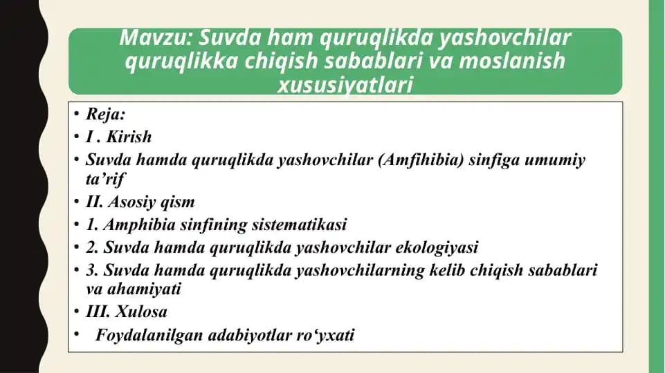 Suvda ham quruqlikda yashovchilar quruqlikka chiqish sabablari va moslanish xususiyatlari