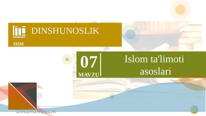 ISLOM TA'LIMOTI ASOSLARI
