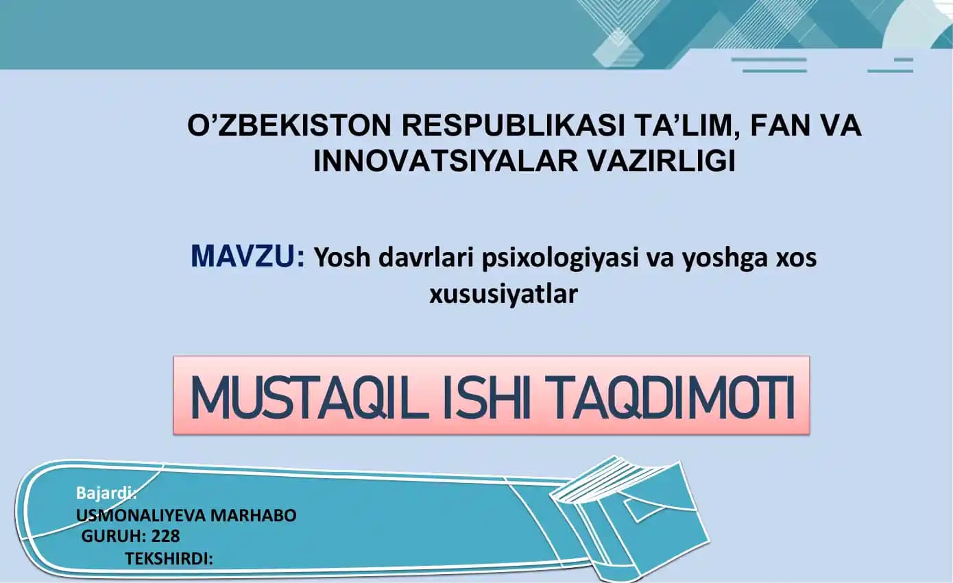 Yosh davrlari psixologiyasi va yoshga xos xususiyatlar