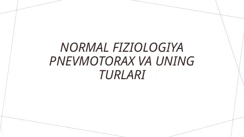 Pnevmotorax va uning turlari
