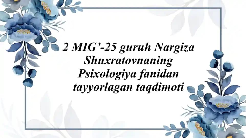 7 - 5 asrlarda psixologiya rivojlanishi