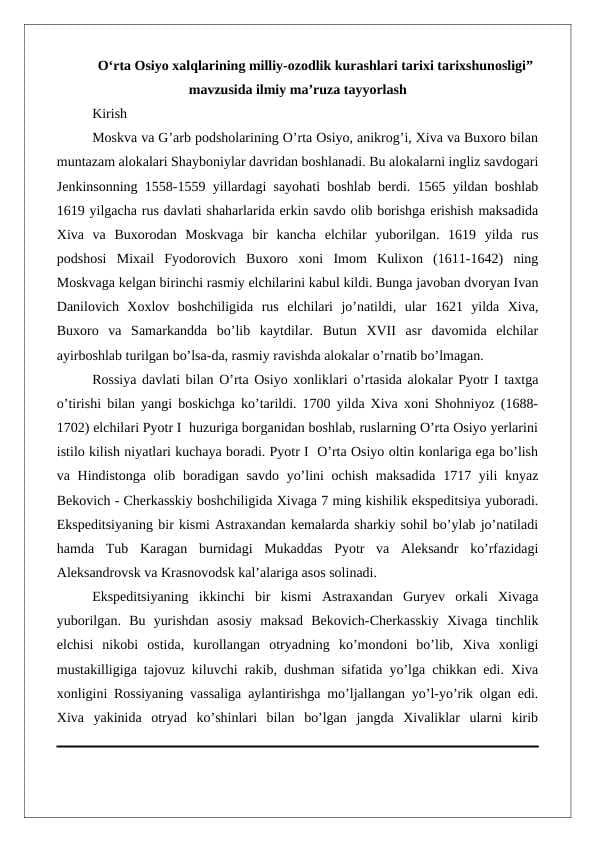 O‘rta Osiyo xalqlarining milliy-ozodlik kurashlari tarixi tarixshunosligi” mavzusida ilmiy ma’ruza tayyorlash