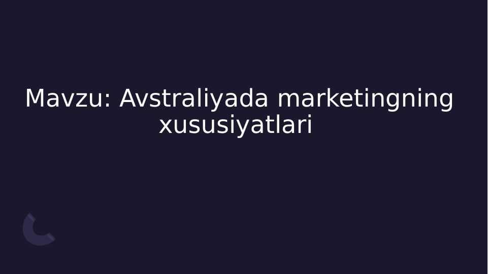 Avstraliyada marketingning xususiyatlari