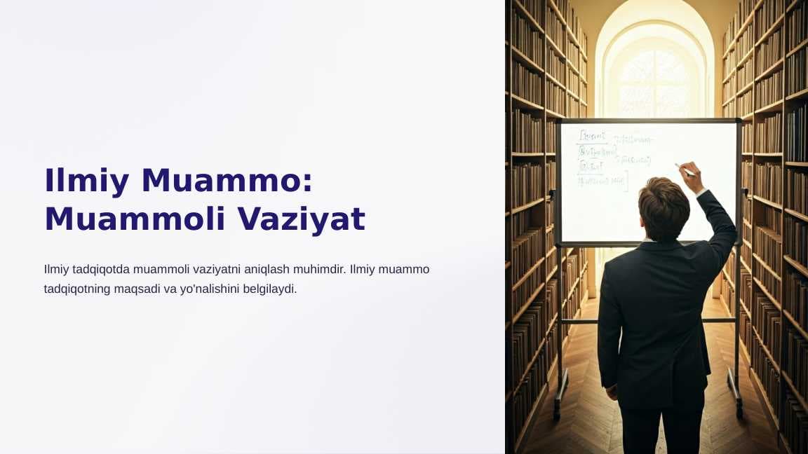 Ilmiy muammo. Muammoli vaziyat_2