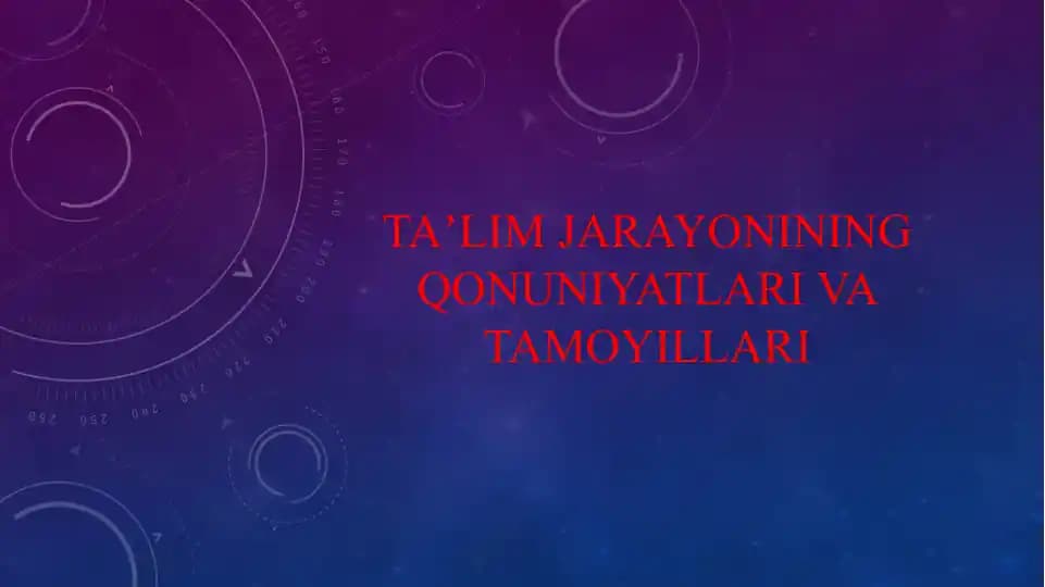 Taʼlim jarayonining qonuniyatlari va tamoyillari