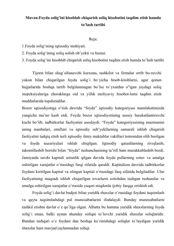 Foyda solig’ini hisoblab chiqarish soliq hisobotini taqdim etish hamda to’lash tartibi
