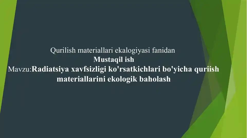 Qurilish materiallari ekologiya sifanidan