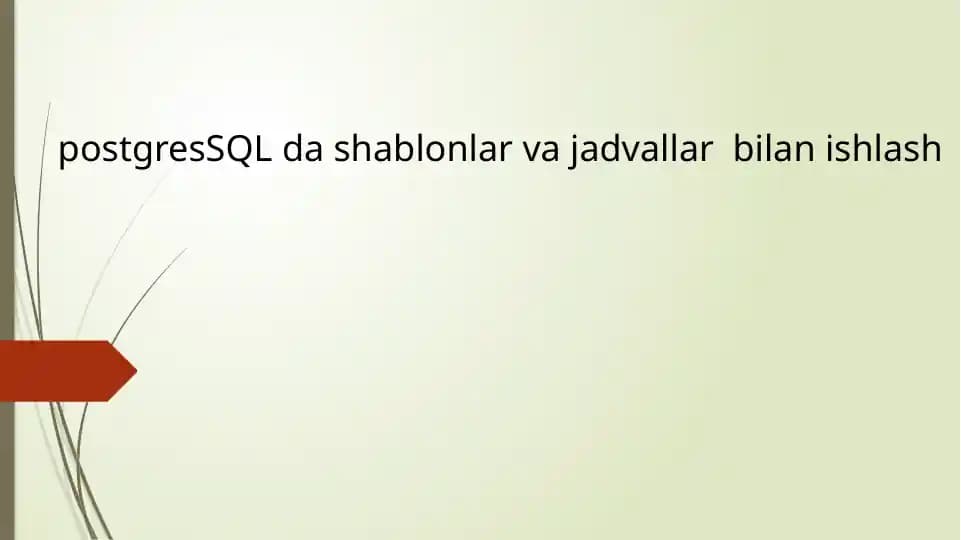 Shablonlar va jadvallar bilan ishlash