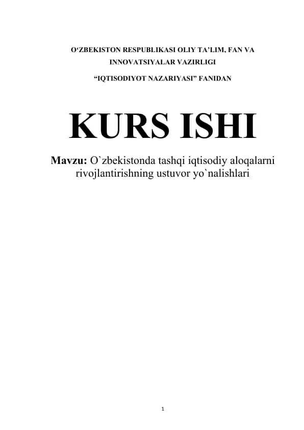 O`zbekistonda tashqi iqtisodiy aloqalarni rivojlantirishning ustuvor yo`nalishlari