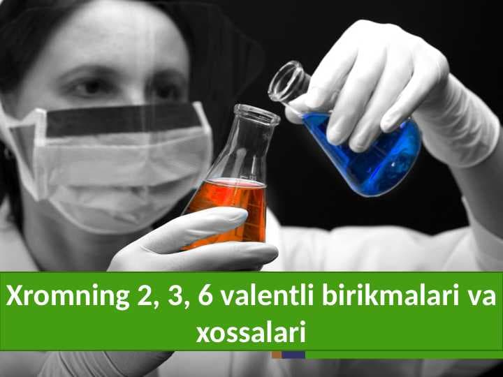 Xrom, uning birikmalari va xosslari