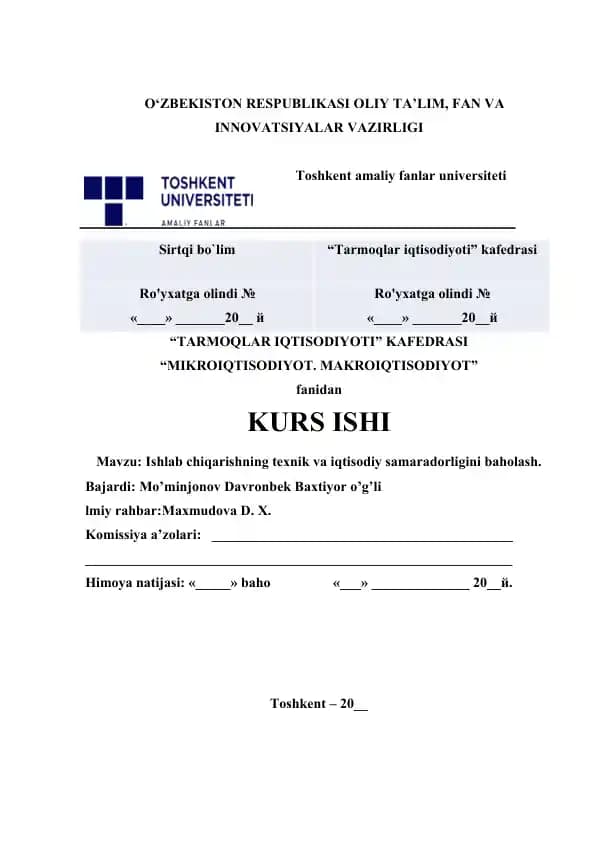 Ishlab chiqarishning texnik va iqtisodiy samaradorligini baholash.