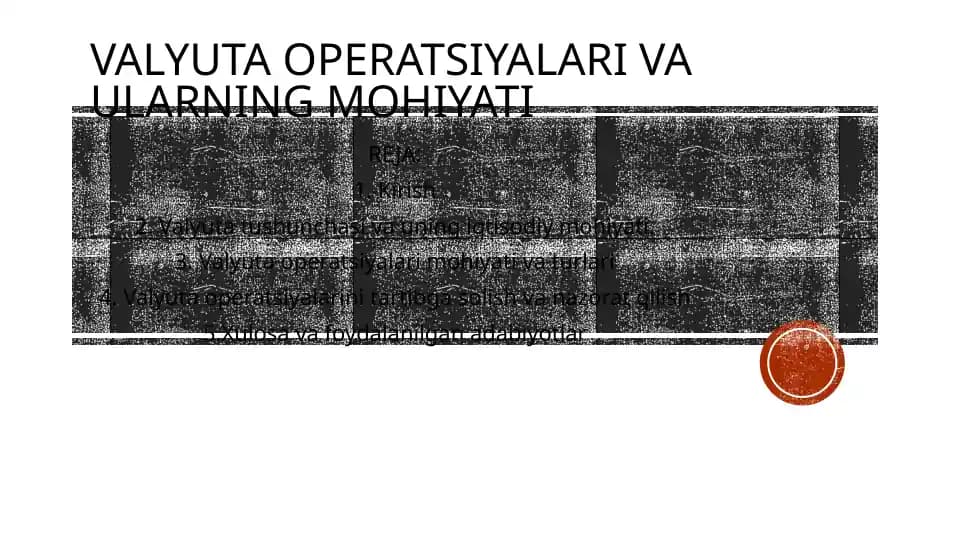 Valyuta operatsiyalari va ularning mohiyati