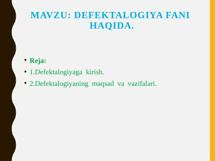 Defektalogiya fani haqida