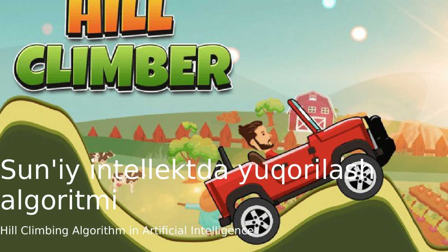 Sun'iy intellektda yuqorilash algoritmi