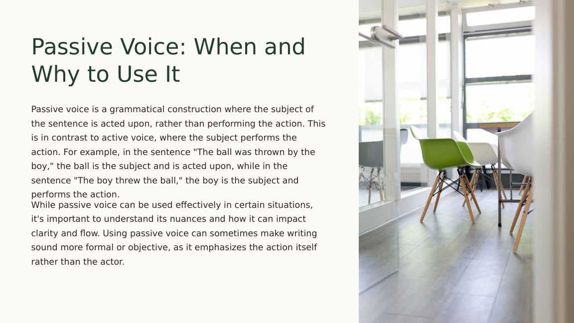 Passive Voice: When and Why to Use It