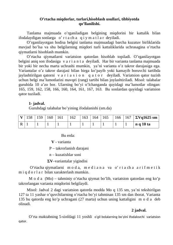 O’rtacha miqdorlar, turlari,hisoblash usullari, tibbiyotda qo’llanilishi