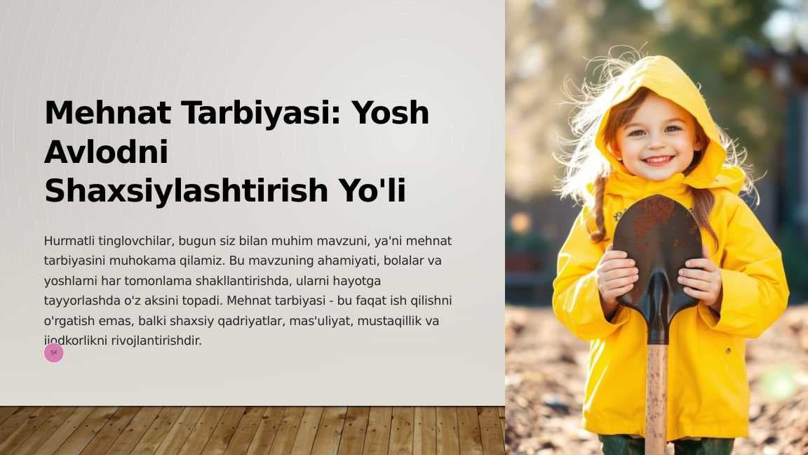 Mehnat Tarbiyasi: Yosh Avlodni Shaxsiylashtirish Yo'li