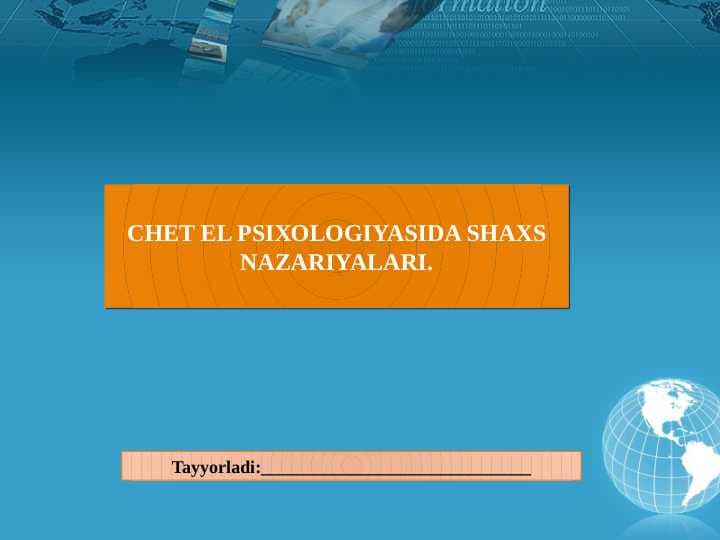 CHЕT EL PSIХОLОGIYASIDA SHAXS NAZARIYALARI.