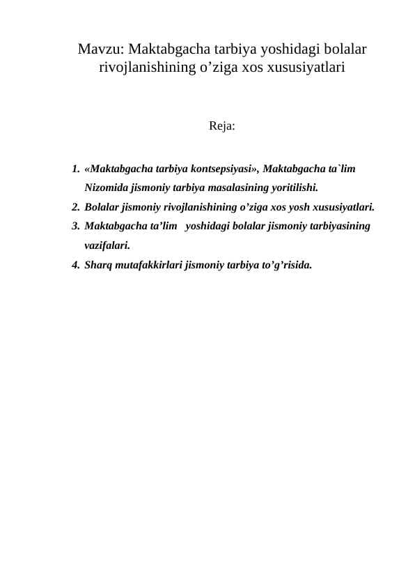 Maktabgacha tarbiya yoshidagi bоlalar rivоjlanishining o’ziga xоs xususiyatlari