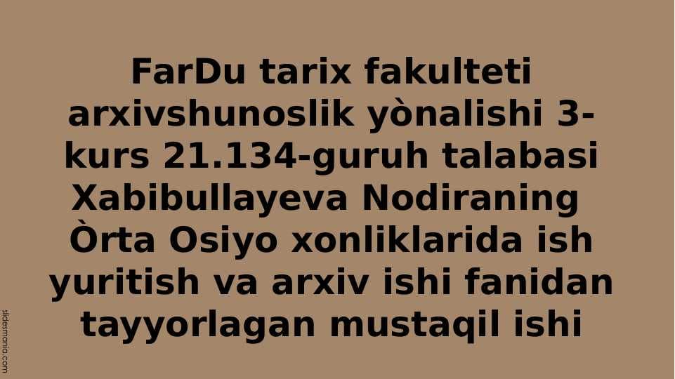 Qo'qon xonligini ish yuritish tizimi va arxiv ishi.