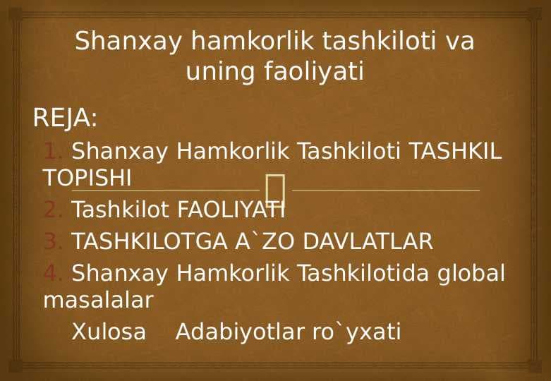 Shanxay hamkorlik tashkiloti va uning faol.