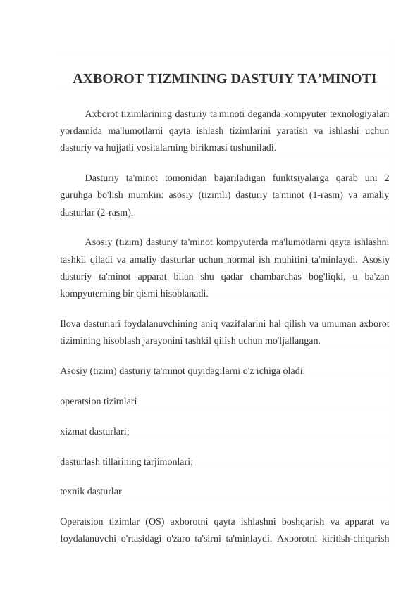 AXBOROT TIZMINING DASTUIY TA’MINOTI