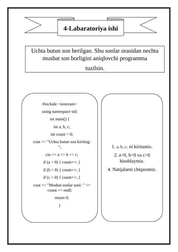 Uchta butun son berilgan. Shu sonlar orasidan nechta musbat son borligini aniqlovchi programma tuzilsin.